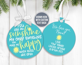you are my sunshine my only sunshine Christmas ornament you are my sunshine song keepsake holiday ornament personalize w/ a custom message