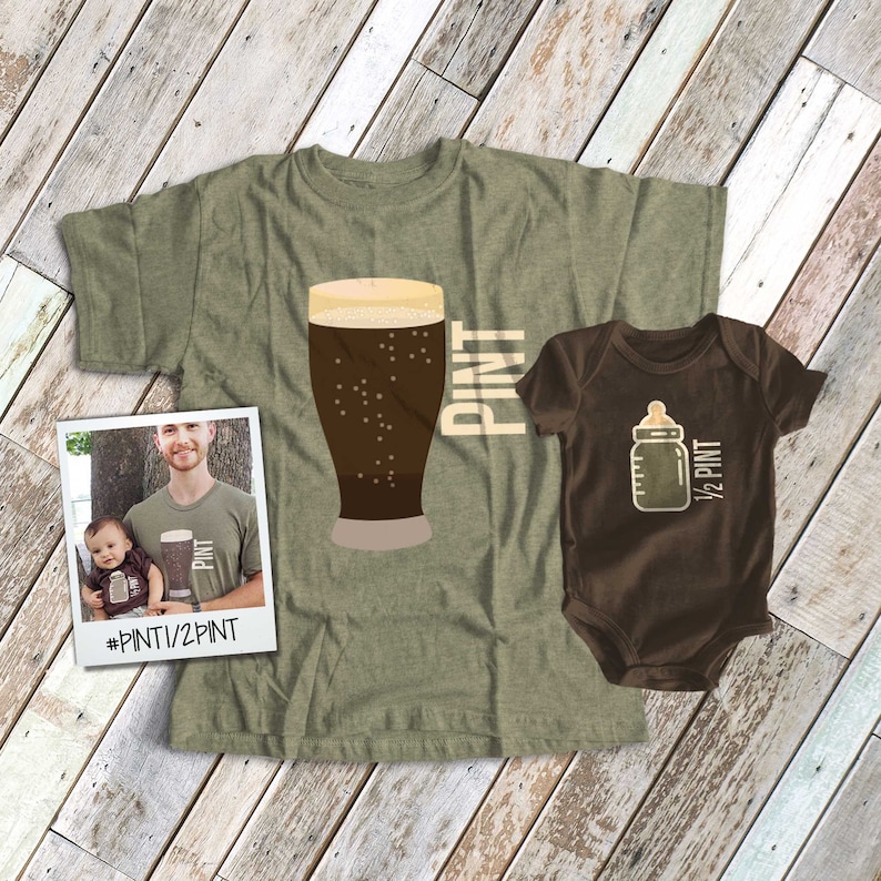matching father son shirts - pint and half pint or choose a bodysuit gift set - great holiday or Father's Day shirts gifts older kids gifts 