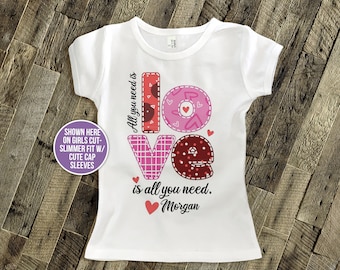 Valentines Day girls shirt all you need is love shirt personalized or non-personalized Tshirt 22SNLV-051