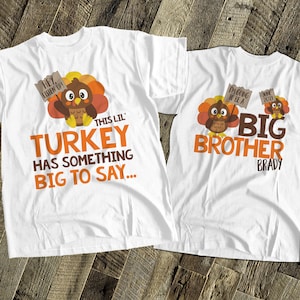 thanksgiving Big Brother turkey personalized shirt- listen up big brother to be thanksgiving pregnancy announcement 22SNLF-009-BFB