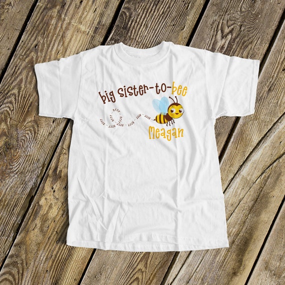 Big sister to bee shirt Clearance