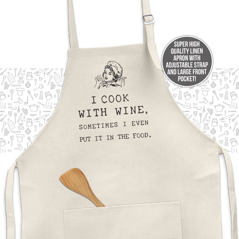 linen apron funny cooking with wine apron gift i like to cook with wine sometimes put it in the food funny linen apron gift for moms grandma image 1