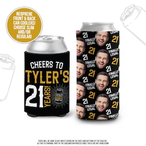 May include: Black can cooler with gold text that reads "Cheers to Tyler's 21 Years!" and a small graphic of a beer can. The other can cooler has a repeating pattern of a person's face, the number 21, and the words "Finally Legal."