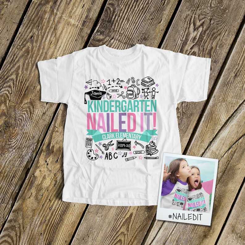 Kindergarten graduation t-shirt end of school year graduation girl kindergarten nailed it personalized graduation Tshirt 22MSCL-004-G image 2