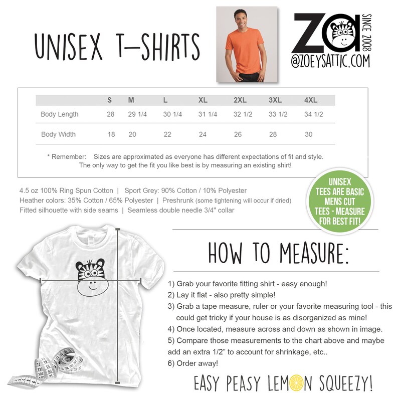 May include: A chart showing unisex t-shirt sizing in inches. The chart includes body length and body width measurements for sizes S through 4XL. The text "Unisex Tees are Basic Mens Cut Tees - Measure for Best Fit!" is also included.