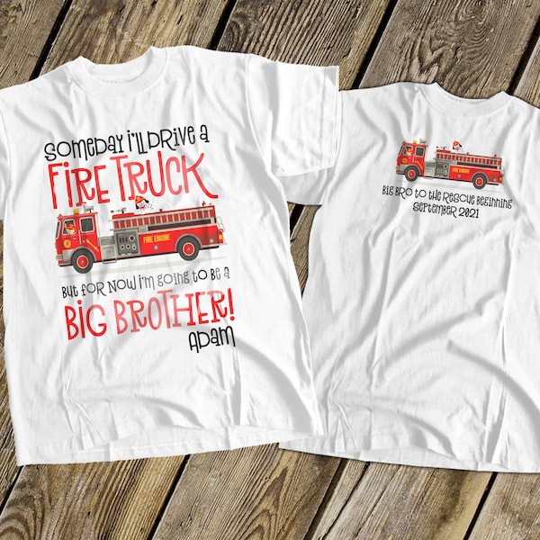 big brother shirt firetruck FRONT/BACK perfect pregnancy announcement for the fireman big brother to be MTRAN-010N