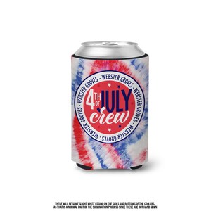 May include: A can cooler with a tie-dye pattern in red, white, and blue. The design features the text "4th of July Crew" in a red circle, surrounded by the words "Webster Groves". The cooler is designed to hold a standard-sized can.