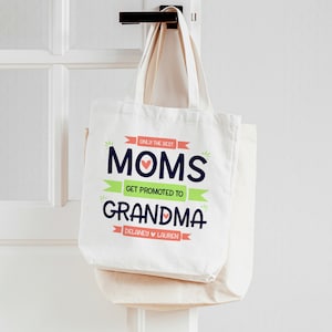 Grandma tote bag - the best moms get promoted to grandma personalized - perfect for favorite grandma to be - mother's day gift 22MD-078-Bag