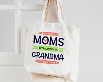 Grandma tote bag - the best moms get promoted to grandma personalized - perfect for favorite grandma to be - mother's day gift 22MD-078-Bag