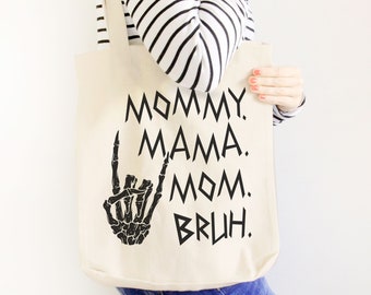 Mom tote bag | mother's day present | skeleton rocker "mommy mama mom bruh" tote bag | mothers day birthday or holiday gift 23MD-003-Bag