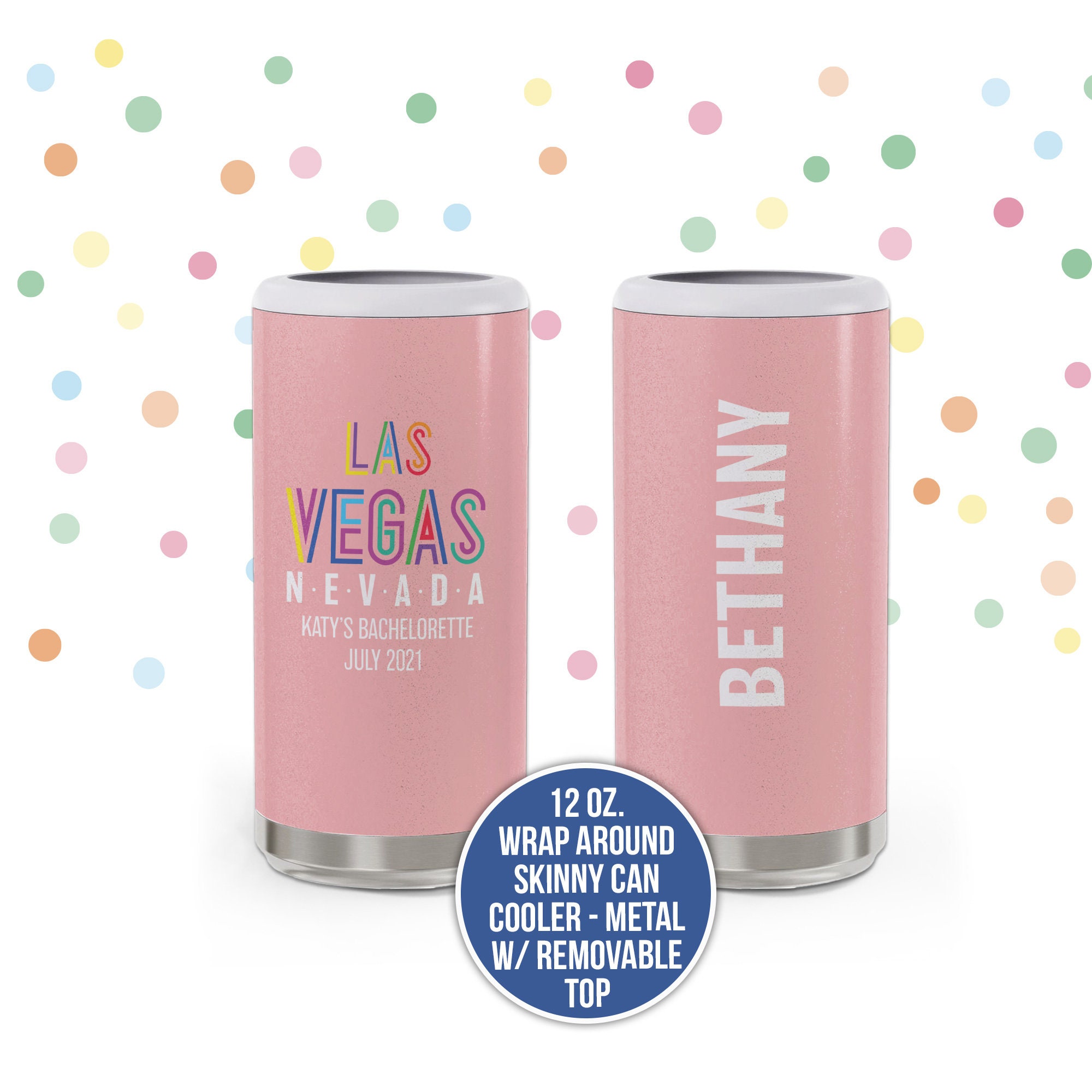 Bachelorette party drinkware party favor personalized metal skinny can cooler removable top las vegas stainless steel skinny can cooler