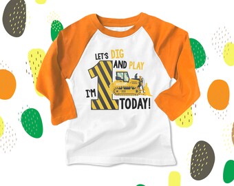 First 1st birthday shirt construction bulldozer let's dig and play any age personalized raglan Tshirt 22BD-039-R