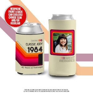 40th birthday photo slim or regular can coolie personalized classic nostalgia can cooler any age birthday party favor can cooler MCC-172 image 1