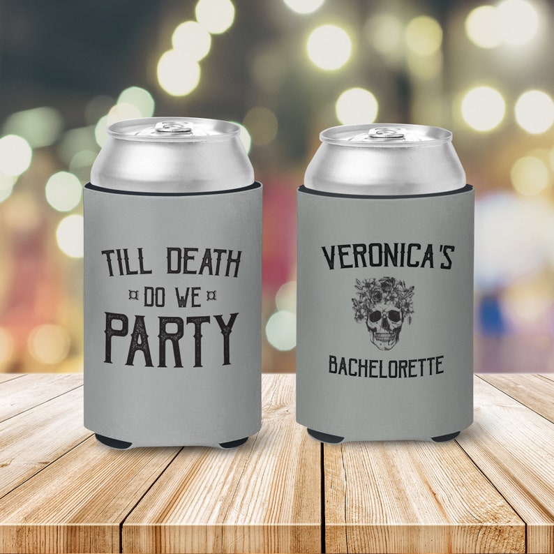 Bachelorette party can coolies bride and guests bride or die till death do we party beverage insulators slim or regular can size mcc-110