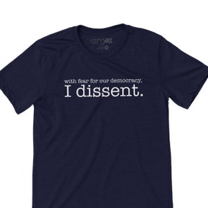 with fear for our democracy i dissent shirt message Sotomayor message political dessent shirt
