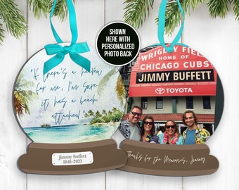 snowglobe ornament memorial jimmy buffett quote tribute custom ornament with optional personalized back message and photo gift SGLOBE-006