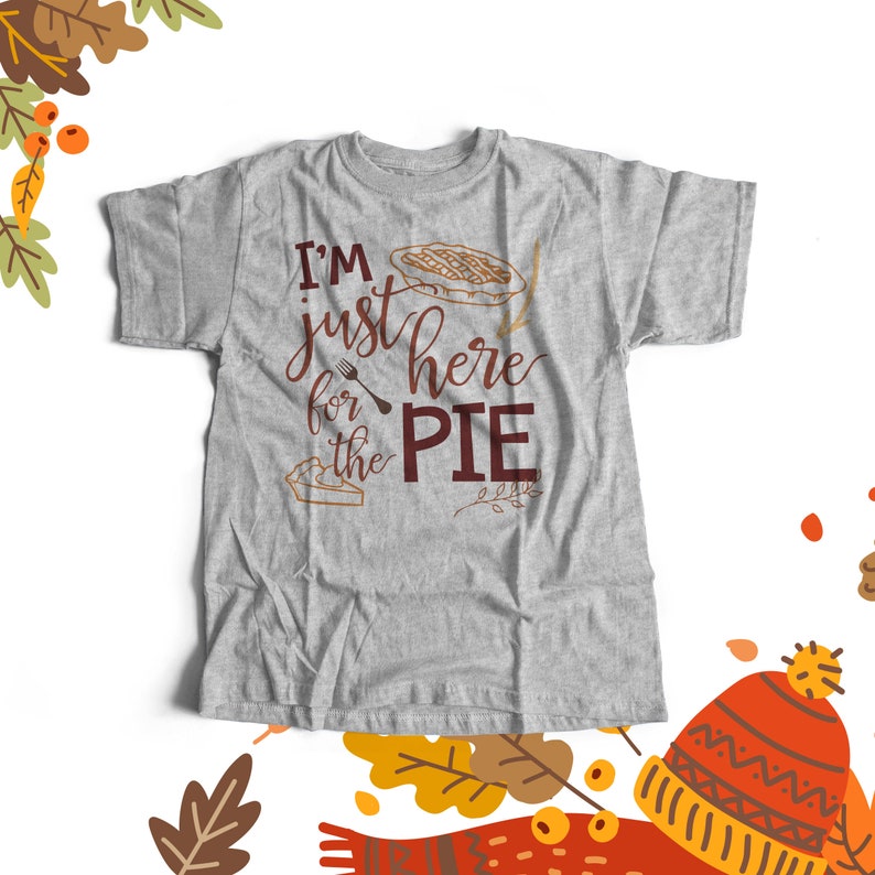 Funny Thanksgiving Day shirt just here for the pie Tshirt - perfect for Turkey Day festivities 22SNLF-113 bild 2