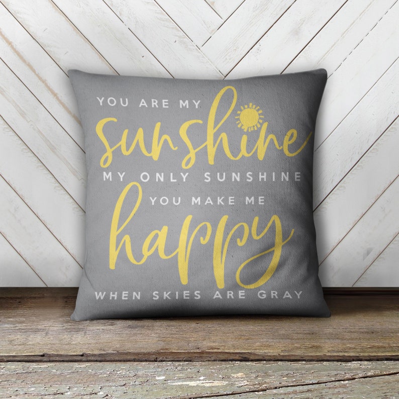 You Are My Sunshine Pillow Throw Pillow Customized You Are Etsy