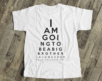 big brother shirt (or big brother again shirt) - funny eye chart pregnancy announcement t- shirt MEYE-002