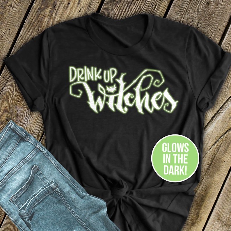 drink up witches funny halloween shirt glow in the dark halloween shirt for women halloween party shirt drink up witches ROL-001 image 3