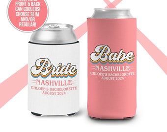 Bachelorette party can coolies | bride or babe party beverage insulators | slim or regular can size bachelorette wedding party favor MCC-096