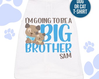 Big brother dog shirt - I'm going to be a big brother personalized dog tshirt perfect for first baby pregnancy announcement MPUP-030