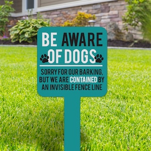 Pet yard sign | contained by invisible fence line lawn sign | be aware of dogs small square aluminum yard sign YRD-SIGN-003