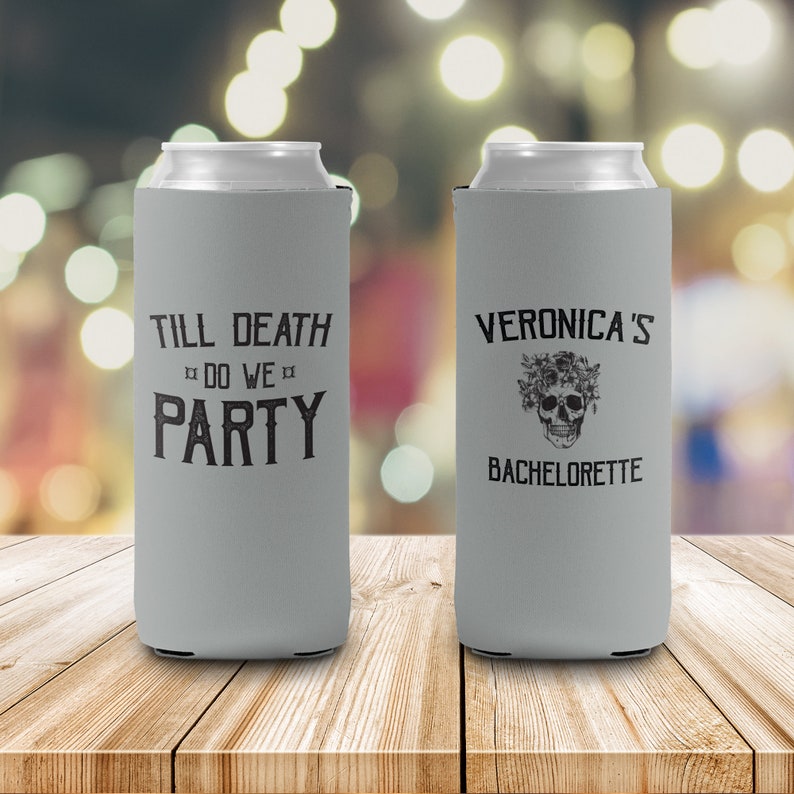 Bachelorette party can coolies bride and guests bride or die till death do we party beverage insulators slim or regular can size mcc-110