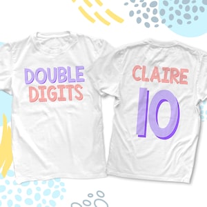 Tenth birthday double digits shirt - fun girls 10th birthday shirt - front and back personalized gift 22BD-100-G