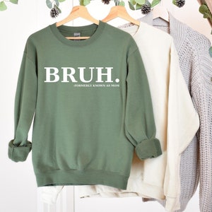 Bruh Formerly Known as Mom Hoodie - Funny Mom Gift