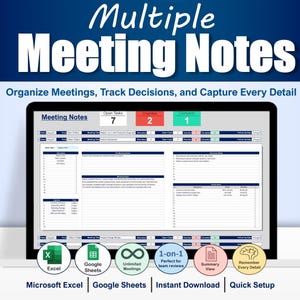 May include: A digital screen showing a meeting notes template titled "Multiple Meeting Notes." The screen displays sections for open, overdue, and completed tasks. Icons for Excel, Google Sheets, and other features are visible. Text reads "Organise Meetings, Track Decisions, and Capture Every Detail."