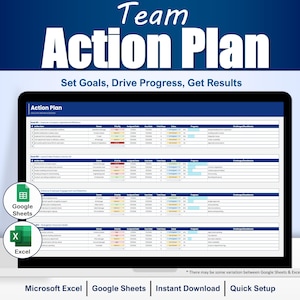 May include: A digital action plan template displayed on a laptop screen. The title "Team Action Plan" is at the top, with the subtitle "Set Goals, Drive Progress, Get Results." The template is compatible with Google Sheets and Microsoft Excel.