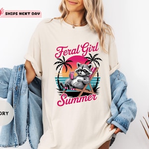 Comfort Colors® Feral Girl Summer Shirt, Vacation Family T-Shirt, Vacation Shirt, Funny Raccoon Tee, Summer Shirt, Beach Shirt