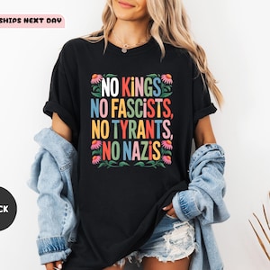 Comfort Colors® No Kings in America Shirt, Political Statement Shirt, Anti-MAGA T Shirt, Protest Apparel Shirt, Resist Shirt