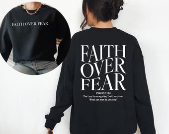 Faith Over Fear Hoodie, Christian Hoodies, Christian Sweatshirt, Jesus Hoodie, Trendy Hoodie, Bible Verse Hoodie, Bible Verse Shirt