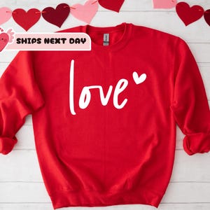Love Sweatshirt, Heart Sweatshirt and Hoodie, Valentines Day Sweatshirt, Women&#39;s Sweatshirt, Couple Sweatshirt, Gift For Her, Love Hoodie
