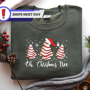 Oh Christmas Tree Sweatshirt, Christmas Cake Hoodie, Christmas Crewneck Sweater, Christmas Sweater Women, Funny Christmas Sweater Xmas