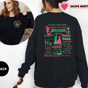 Wicked Change For Good Sweatshirt, Defy Gravity Broomstick Magic Wand, Wizard Movie Fan Hoodie, Wicked Musical Fan Gift, Wizard of Oz shirt