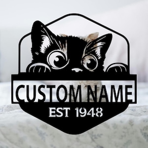 Custom Cat Sign,Personalized Cat Name Sign,Cat Metal Hanging Sign,Metal Peeking Cat Wall Art,Indoor Decor,Cat Lover Gift,10-24 Inches