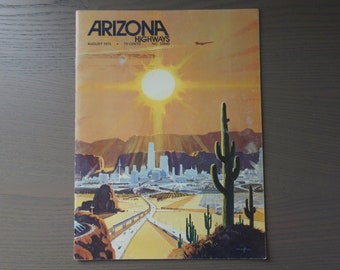 Vintage Arizona Highways Magazine, August 1975 "Solar Center Arizona, USA" Issue with Futuristic Visions of the West by Artist Robert McCall