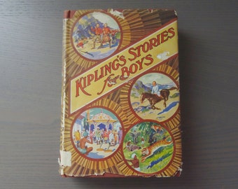 Kipling's Stories for Boys, 1930s/40s Hardcover with Gift Inscription, Damaged Dust Jacket, Published by Cupples & Leon