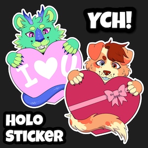 Heart YCH custom furry fursona sticker - die cut vinyl holographic customized