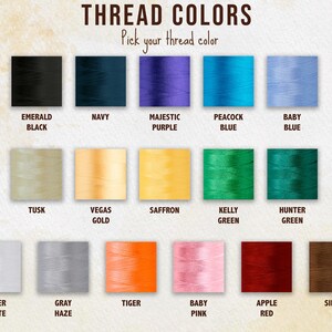May include: A chart showing 14 different thread colors with their names. The colors are: Emerald Black, Navy, Majestic Purple, Peacock Blue, Baby Blue, Tusk, Vegas Gold, Saffron, Kelly Green, Hunter Green, Super White, Gray Haze, Tiger, Baby Pink, Apple Red, and Sienna.