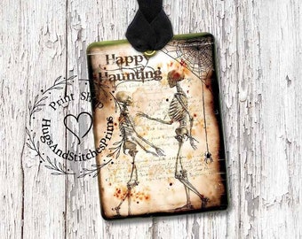 Happy Haunting Skeleton Halloween Gift or Scrapbook Tags or Magnet #125