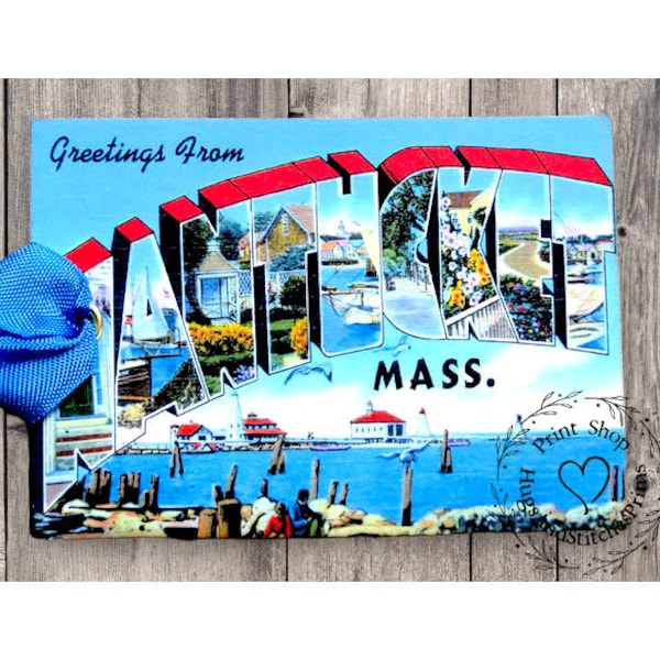 Greetings From Nantucket Massachusetts Large Letter Souvenir Postcard Gift or Scrapbook Tags or Magnet #G 16