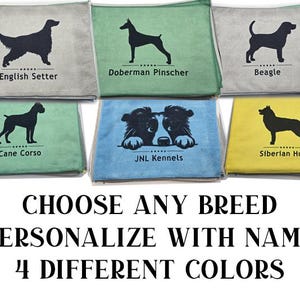 May include: Six different dog breed silhouettes on colorful fabric towels. The breeds are English Setter, Doberman Pinscher, Beagle, Cane Corso, JNL Kennels, and Siberian Husky. The text "CHOOSE ANY BREED PERSONALIZE WITH NAME 4 DIFFERENT COLORS" is at the bottom of the image.