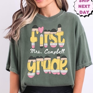 Comfort Colors® Custom First Grade Teacher Shirt, Teacher Team Shirt, 1st Grade Tee, Teaching Tshirts, New Teacher Gift, Back to School