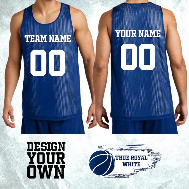 May include: Royal blue basketball jersey with white text that reads "TEAM NAME" and "00" on the front. The back of the jersey has "YOUR NAME" and "00". The bottom of the image has the text "DESIGN YOUR OWN" and a basketball graphic.