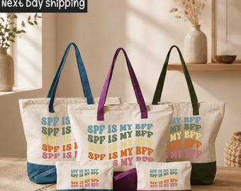 SPF Is My BFF Tote Bag: Skincare Lover Gift