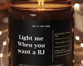 Light Me When You Want a BJ, Valentines Gifts For Him, Adult Humor, Funny Gifts, Couple BJ Candle, Valentine Day Gift For Him, Gift For Him